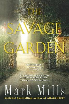 Savage Garden by Mark Mills