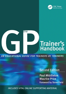 The The GP Trainer's Handbook: An Educational Guide for Trainers by Trainers by Paul Middleton