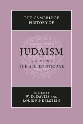 The Cambridge History of Judaism: Volume 2, The Hellenistic Age book