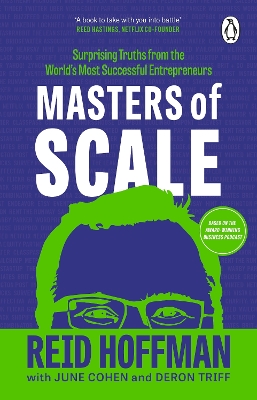 Masters of Scale: Surprising truths from the world’s most successful entrepreneurs book