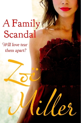 A Family Scandal by Zoe Miller
