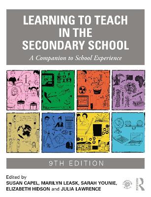 Learning to Teach in the Secondary School: A Companion to School Experience book