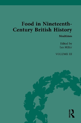 Food in Nineteenth-Century British History: Volume Three: Mealtimes book