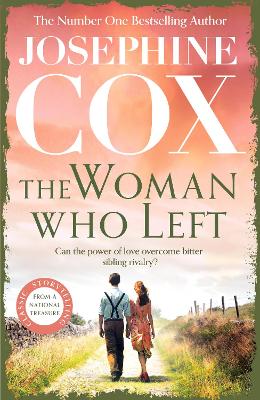 The The Woman Who Left: Jealousy is a force to be reckoned with… by Josephine Cox