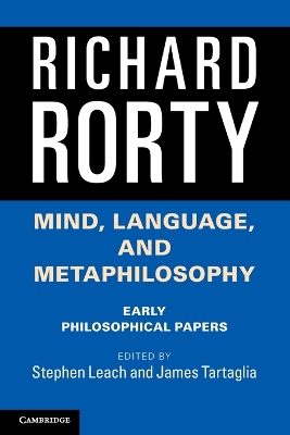 Mind, Language, and Metaphilosophy by Richard Rorty