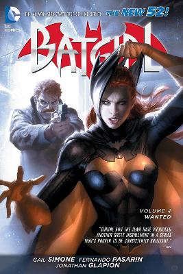 Batgirl Volume 4: Wanted HC (The New 52) book