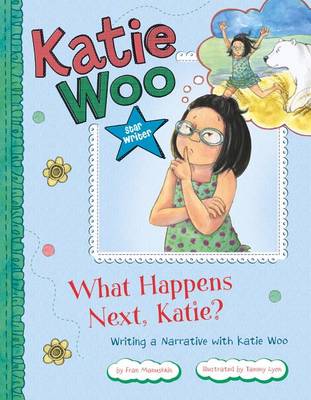 What Happens Next, Katie? by Fran Manushkin