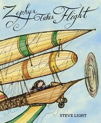 Zephyr Takes Flight by Steve Light