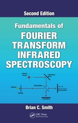 Fundamentals of Fourier Transform Infrared Spectroscopy book