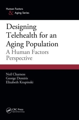 Designing Telehealth for an Aging Population by Neil Charness