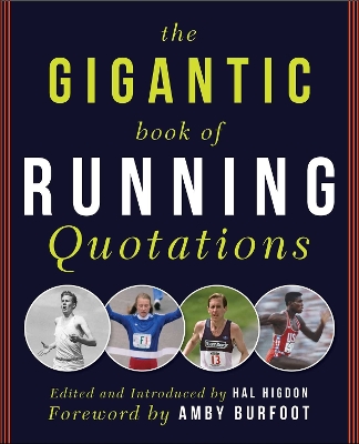 The Gigantic Book of Running Quotations book