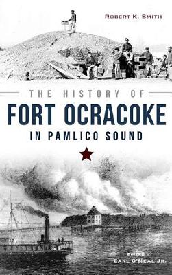 History of Fort Ocracoke in Pamlico Sound book
