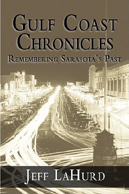 Gulf Coast Chronicles book