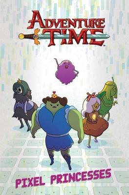 Adventure Time Original Graphic Novel Vol. 2: Pixel Princesses book