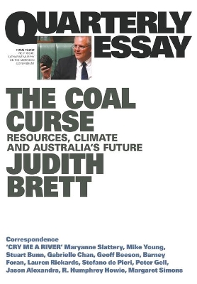 The Coal Curse: Resources, Climate and Australia's Future: Quarterly Essay 78 book