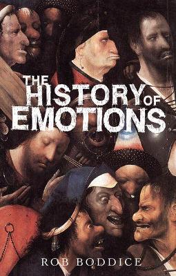 History of Emotions by Rob Boddice