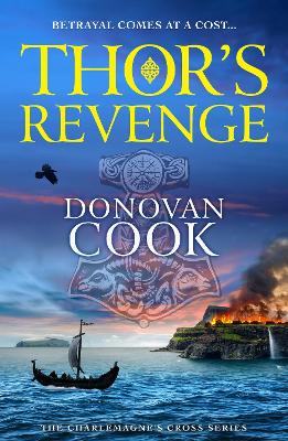 Thor's Revenge: An action-packed Viking adventure from Donovan Cook by Donovan Cook