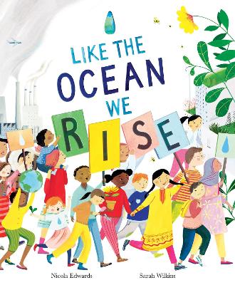 Like the Ocean We Rise by Sarah Wilkins