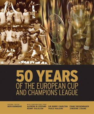 50 Years of the European Cup and Champions League book