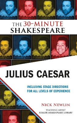 Julius Caesar: The 30-Minute Shakespeare book