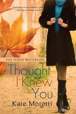 Thought I Knew You book