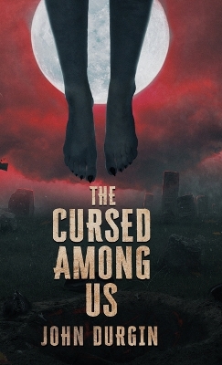 The Cursed Among Us book