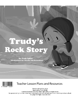 Trudy's Rock Story Teacher Lesson Plan by Trudy Spiller