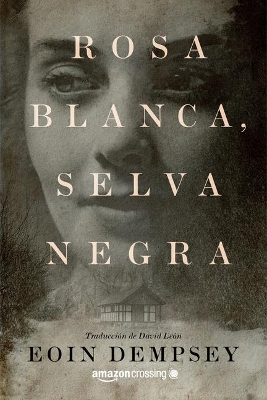 Rosa Blanca, Selva Negra book