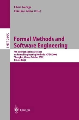 Formal Methods and Software Engineering by Chris George