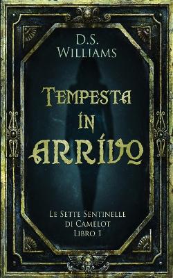 Tempesta in arrivo by D S Williams