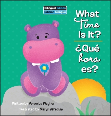 What Time Is It? / ¿Qué Hora Es? book