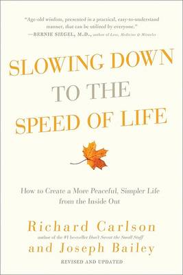 Slowing Down to the Speed of Life book