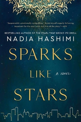 Sparks Like Stars: A Novel book