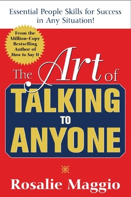 Art of Talking to Anyone: Essential People Skills for Success in Any Situation book