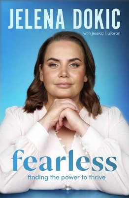 Fearless: Finding the Power to Thrive book