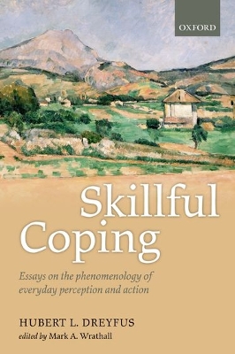 Skillful Coping by Hubert L. Dreyfus