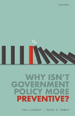 Why Isn't Government Policy More Preventive? book