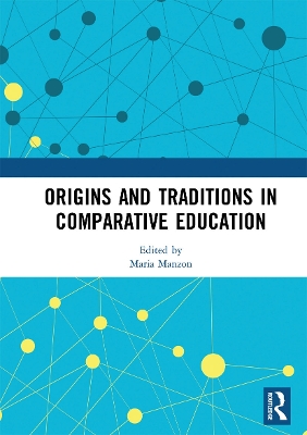 Origins and Traditions in Comparative Education book