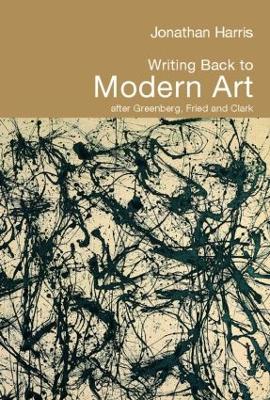 Writing Modern Art by Jonathan Harris