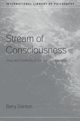 Stream of Consciousness by Barry Dainton