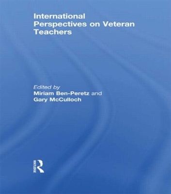 International Perspectives on Veteran Teachers by Miriam Ben-Peretz