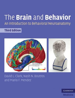 The Brain and Behavior by David L. Clark