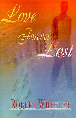 Love Forever Lost book