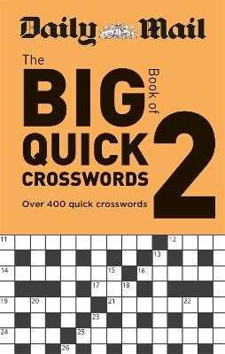 Daily Mail Big Book of Quick Crosswords Volume 2 book