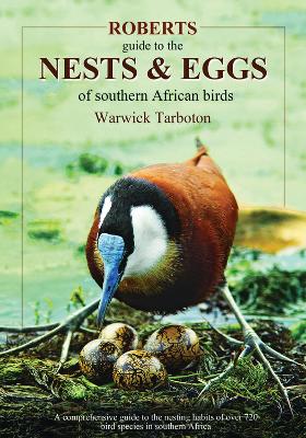 Roberts guide to the nests and eggs of Southern African birds book