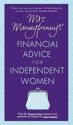 Mrs Moneypenny's Financial Advice for Independent Women book