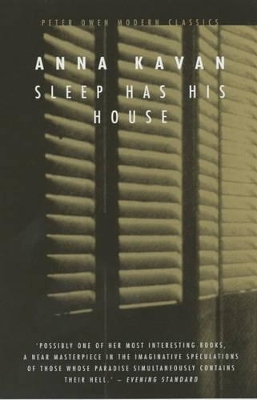 Sleep Has His House by Anna Kavan