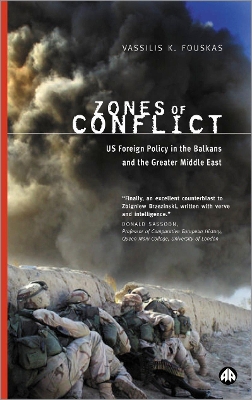 Zones of Conflict by Vassilis K Fouskas