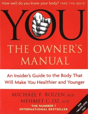 You: The Owner's Manual book