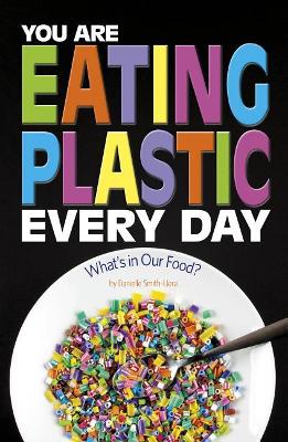 You Are Eating Plastic Every Day book